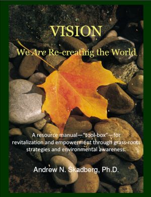 VISION - We ARE Re-Creating the World